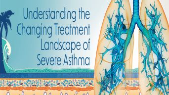 Understanding the Changing Treatment Landscape of Severe Asthma