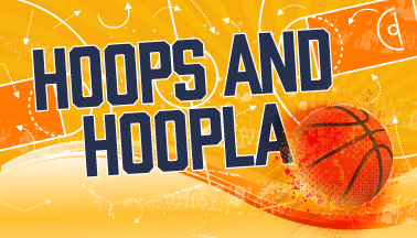 Hoops and Hoopla