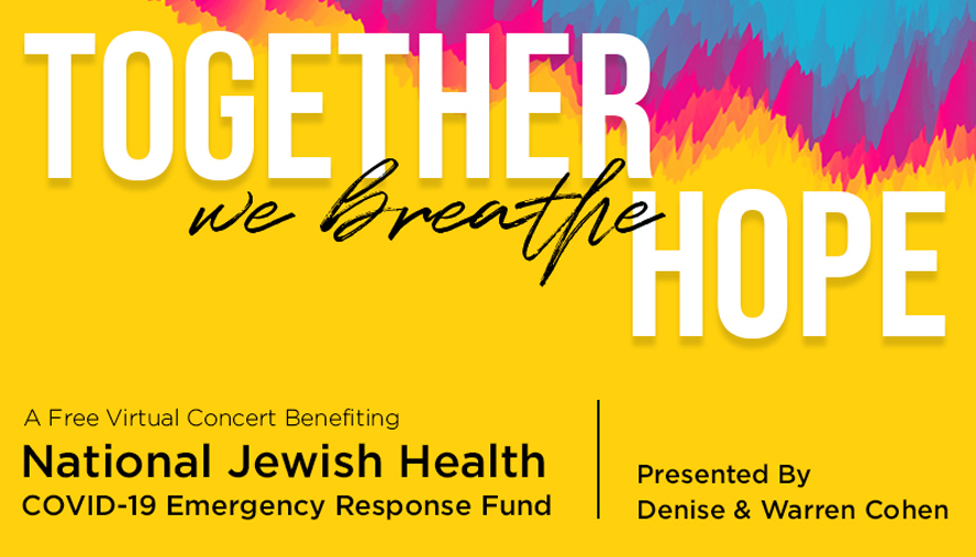 Virtual Concert to Benefit the COVID-19 Emergency Response Fund at National Jewish Health