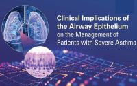 Clinical Implications of the Airway Epithelium on the Management of Patients with Severe Asthma